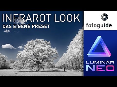 Luminar NEO # : Das eigene Preset ▲ INFRAROT LOOK
