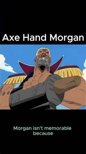 Axe Hand Morgan Explained | One Piece #onepiece #morgan #axehandmorgan #onepiecelore