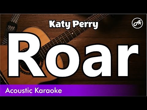 Katy Perry - Roar (karaoke acoustic)