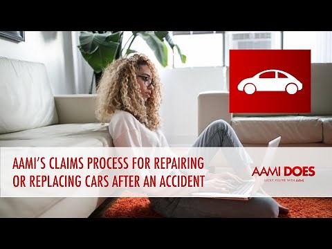 AAMI's claims process for repairing or replacing cars after an accident
