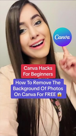 Canva Hacks For Beginners - How To Remove The Background Of Photos On Canva For FREE 😱