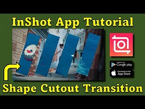 How to Make Trending Shape Cutout Mask Transition in InShot | Viral TikTok Trend (Android, iPhone)