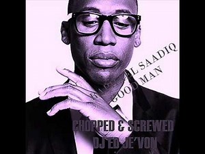 Raphael Saadiq Good Man Chopped & Screwed