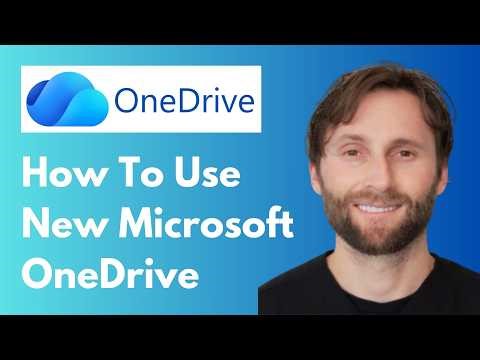 How to Use the New Microsoft OneDrive Made Easy for Everyone [Full Guide 2026]