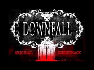 Downfall 2016 OST - Whispers