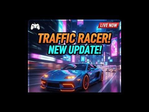 TRAFFIC RACER - NEW UPDATE! (New Cars & High Graphics)