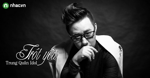 Trót Yêu - Trung Quân Idol | NHAC.VN