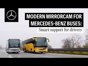 Next-Level Vision: MirrorCam in Mercedes-Benz Buses