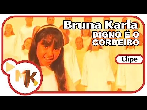 Bruna Karla - Digno é o Cordeiro (Clipe Oficial MK Music)