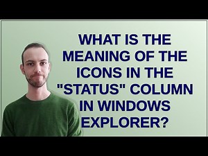 What is the meaning of the icons in the "status" column in Windows Explorer?