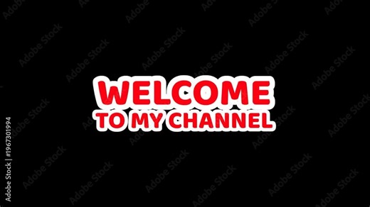 Welcome to My Channel Intro. Red Text Animation on Black Background.