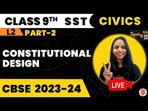 Guiding Values of the Indian Constitution | Constitutional Design | NCERT Class 9th Chapter 2 Civics