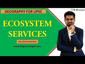 Ecosystem Services | By Dr.Krishnanand