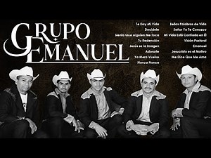 Grupo Emanuel 🎶 Grandes Éxitos de Alabanza | Música que Eleva el Espíritu(Vol.1)