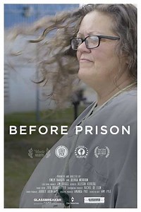Before Prison - Movie