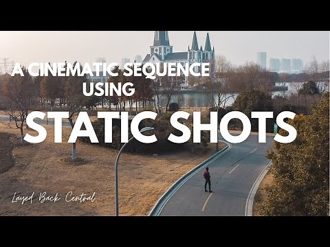 The beauty of Static shots in cinematography.