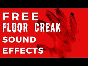 CREAKING FLOOR SOUND EFFECT -|- Free Download in description!
