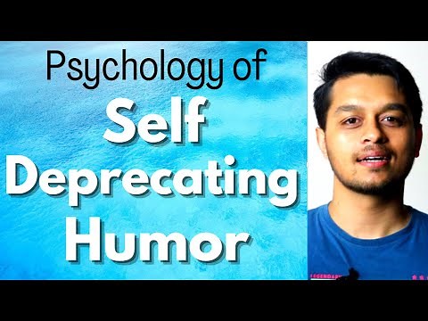 The Psychology of Self Deprecating Humor
