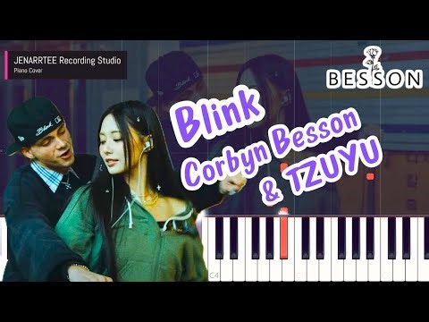 Corbyn Besson & TZUYU 'Blink' Piano Tutorial + Sheet Music (Original + Easy Key)