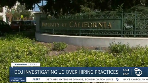 DOJ investigating UC System for possible discrimination in hiring practices