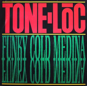 Tone Loc - Funky Cold Medina