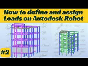 How to define and assign loads (dead, live, wind, seismic) load combinations Robot structure Part 2