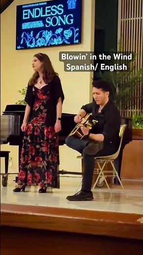 Blowin’ in the Wind - Spanish/ English with NEW Translation