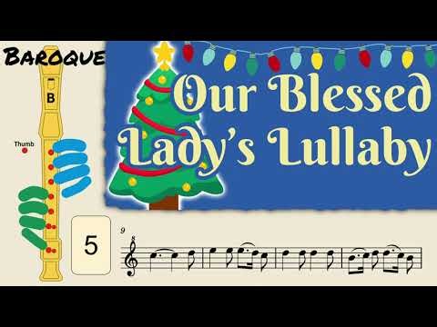Our Blessed Lady’s Lullaby | Baroque Soprano Recorder Tutorial by Notes to Play
