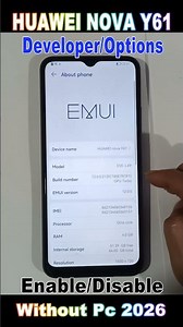 How to Huawei Nova Y61/Developer Options on/Enable/Disable Developer Options? for USB Debugging etc.
