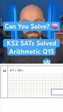 KS2 SATs Solved - Arithmetic 15 - Dividing by 100 | Year 6 SATs Preparation