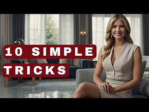 10 Tricks only High Class Women Know