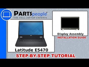 Dell Latitude E5470 (P62G001) Display Assembly How-To Video Tutorial