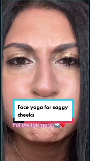 Face Yoga Exercises for Saggy Cheeks - Lift Up Naturally without Botox