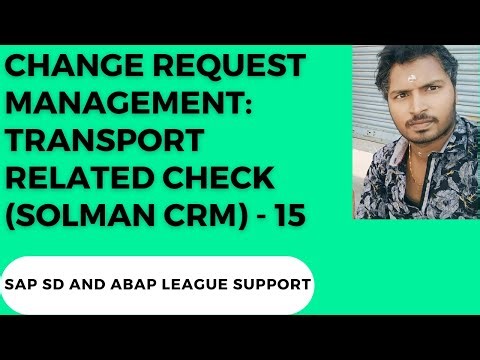 15-Change request management: Transport related check (Solman CRM)