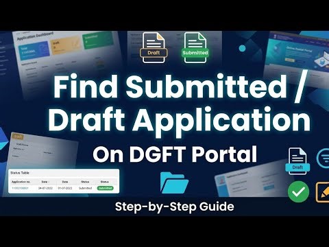 How to find submitted and draft application on DGFT portal.