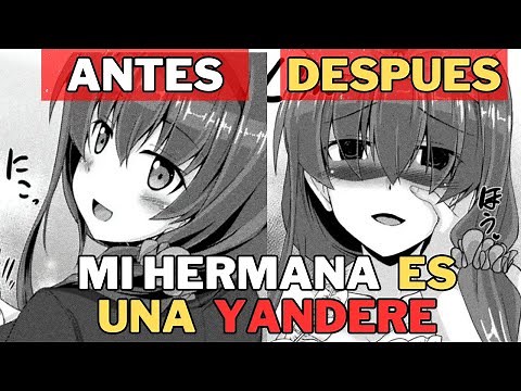 🔥mi HERMANA está LOCA por MI😰| yandere Imouto ni Aisaresugite kosukuri| manga resumen