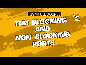 TLM Blocking vs Non-Blocking Ports in UVM | UVM TLM Tutorial Part 1
