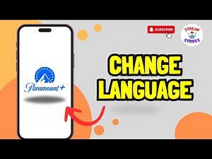 How to Change Language on Paramount Plus
