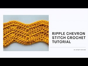 Ripple Chevron Stitch Crochet Tutorial