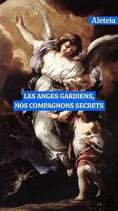 Les anges gardiens, nos compagnons secrets