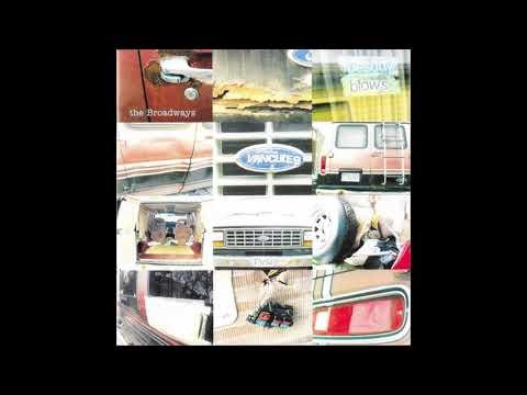 The Broadways - Broken Van (Full Album)