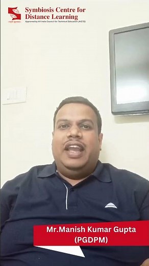 Manish Kumar Gupta - SCDL Student Testimonial