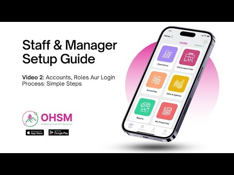 OHSM App Roles, Permissions & Login | Hotel Staff & Manager Setup Guide