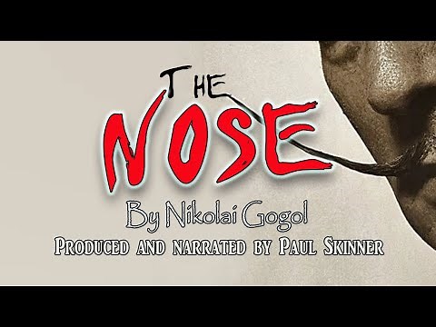 The Nose By Nikolai Gogol - Audiobook [NEW 2021 Reading]