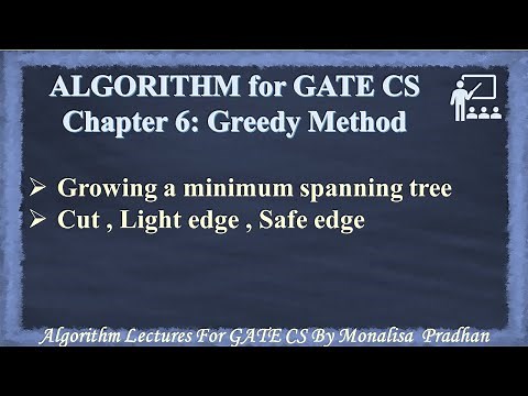 Ch 6.11 : Growing a minimum spanning tree | Cut , Light edge , Safe edge |Greedy Algorithm