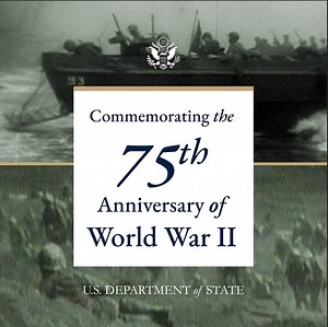 Today marks the 75th anniversary of the ending of the Second World War in the Pacific. The Department remembers those who served in WWII and honors those who made the ultimate sacrifice to defend freedom. | U.S. Department of State
