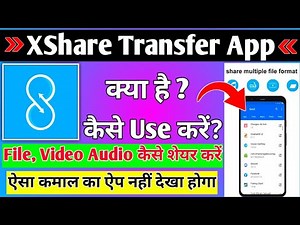 XShare Transfer App || XShare App Kaise Use Kare || How To Use XShare App || XShare App