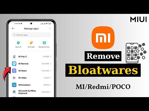 How To Remove Bloatware From Xiaomi Phones (MI, Redmi, POCO)