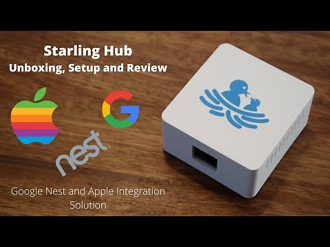 Starling Home Hub | Google Nest and Apple Homekit Integration | Unbox, Setup and Review | Amazing!