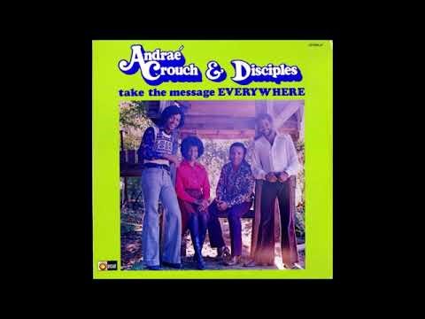 Andraé Crouch and The Disciples – The Broken Vessel